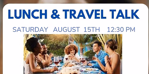 Travel & Lunch Meet-Up
