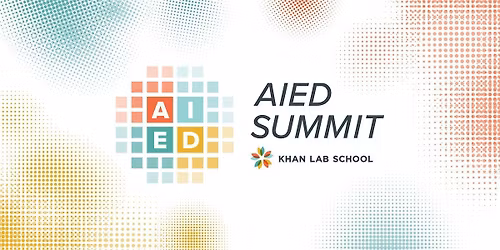Khan Lab School's AI in Education Summit 2026