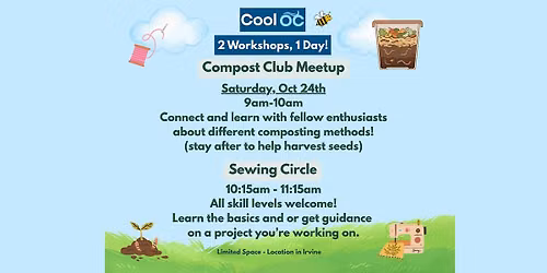 Composting Workshop and Sewing Workshop on the same day — Education in Irvine United Congregational Church (IUCC), Alton Parkway, Irvine, CA, USA