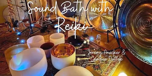 Sound Bath with Reiki
