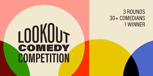 Lookout Comedy Competition 2026 at the Comedy Catch