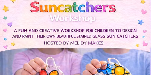 Kids Craft Workshop - Stained Glass Suncatchers