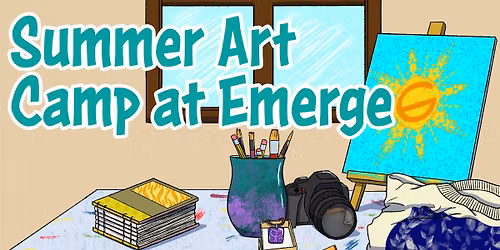 Summer Art Camp at Emerge