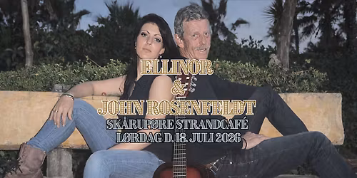 MUSIK I JULI - Ellinor og John Rosenfeldt