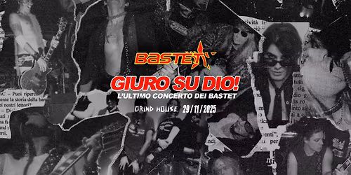 GIURO SU DIO! l'ultimo concerto dei BASTET