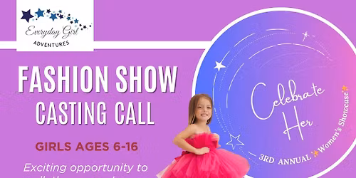 Celebrate Her Model Auditions! \u2728\ud83d\udc95