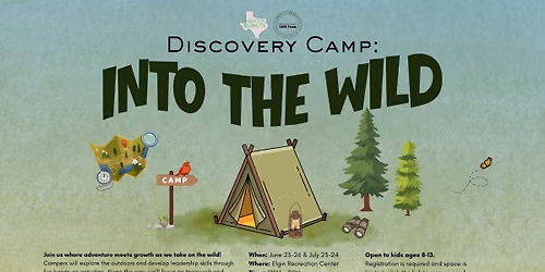 Discovery Camps: Into The Wild with FCC CAPE and Elgin Parks & Rec