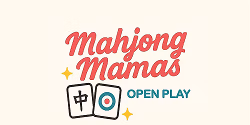 Mahjong Mamas: Holiday Open Play