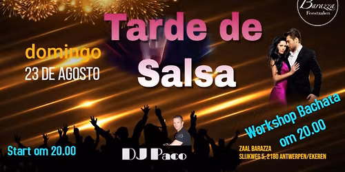 Tarde de Salsa (workshop Bachata om 20u)