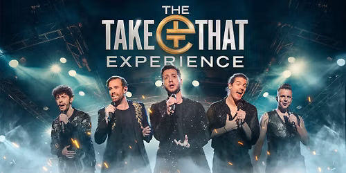 The Take That Experience