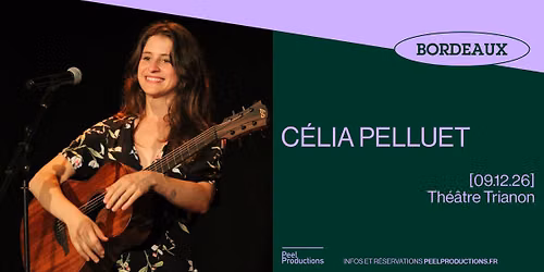 C\u00c9LIA PELLUET\uff5cTh\u00e9\u00e2tre Trianon - BORDEAUX\uff5c09\/12\/26