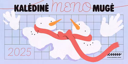 KAL\u0116DIN\u0116 MENO MUG\u0116 2025