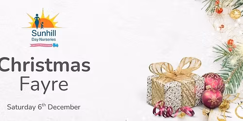 \ud83c\udf84\u2728 Christmas Fayre at Stowmarket Day Nursery & Pre-School \u2728\ud83c\udf84