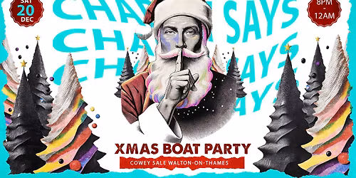 Charley Says Xmas Boat Party