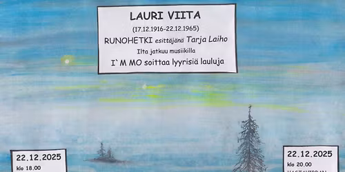 Lauri Viita In Memoriam : Tarja Laiho - runot, I'm Mo - runot ja musa