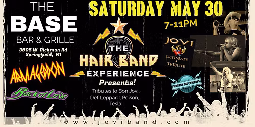 Hair Band Experience Presents Armageddon, Jovi, Rock of Love and Modern Day Cowboys