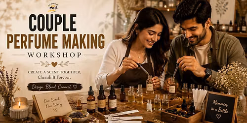 Couple Perfume Making