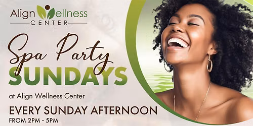 Spa Sundays at Align \u2013 Reserve Your Spot | $350