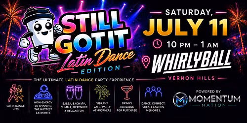 STILL GOT IT™: Latin Dance Edition | Salsa, Bachata, Cumbia, Merengue