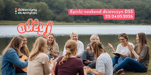 Epicki weekend DSS - "od\u017bYJ"