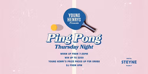Thursday Ping Pong | Young Henrys x Hotel Steyne