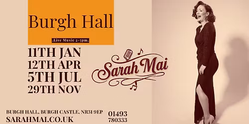 Sarah Mai at Burgh Hall