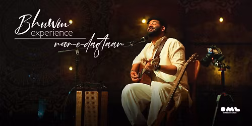 Bhuwin Experience - Noor-e-daastaan