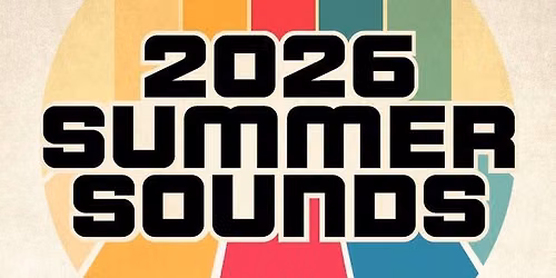 2026 Summer Sounds - Presented by Oakland City Center