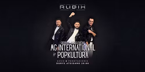 RUBIX \u0160iauliai | MG International ir Popkult\u016bra | Kovo 6