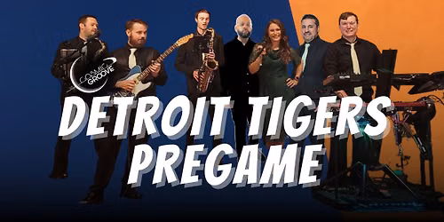 Cosmic Groove - Detroit Tigers Pregame Show