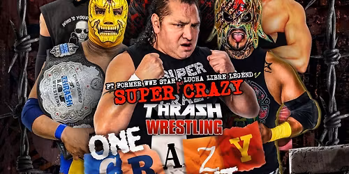 Thrash Wrestling "One Crazy Night"