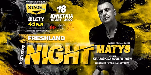 FRESHLAND NIGHT with \ud83e\udda9 MATYS \ud83e\udda9 & FL DJs \ud83d\udca5KC\ud83d\udca5JACK DA RULE\ud83d\udca5B_TECH