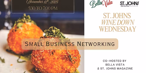St. Johns Wine Down Wednesday Networking