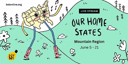 Our Home States - Mountain Region: the Livestream