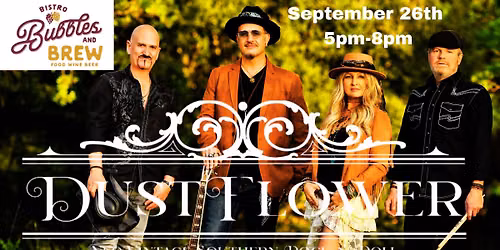 DustFlower at Bubbles and Brews