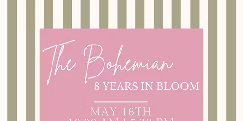 8 Years In Bloom Anniversary at The Bohemian