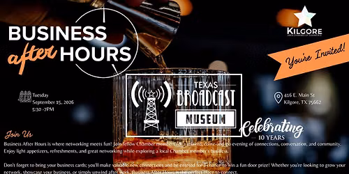 Business Afterhours Hosted by The Texas Broadcast Museum