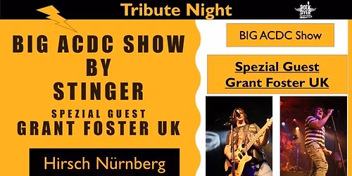 Stinger ACDC im Hirsch mit Spezial Support  Grant Foster UK