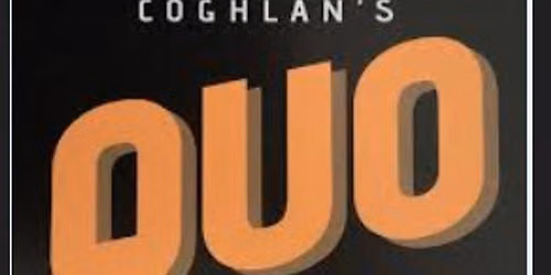 JOHN COGHLAN'S 'QUO REIMAGINED'