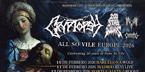 Cryptopsy + 200 Stab Wounds + Inferi + Corpse Pile (Barcelona)
