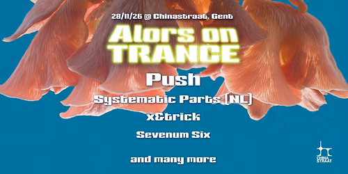 Alors on Trance with PUSH and Systematic Parts