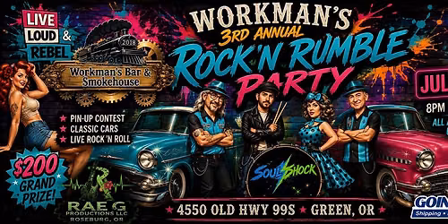Workman's Bar and Smokehouse 3rd Annual  Rock N Rumble!