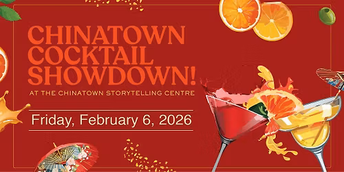 3rd Annual Chinatown Cocktail Showdown