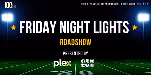 Friday Night Lights 20th Anniversary Roadshow