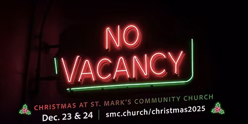 Christmas Eve on Dec. 23rd at St. Mark's Community Church