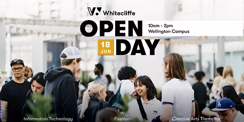 Whitecliffe Open Day - Wellington Campus