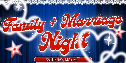 Family + Marriage Night at Thrive