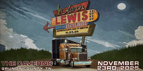 Aaron Lewis and The Stateliners: American As It Gets Tour in The Caverns