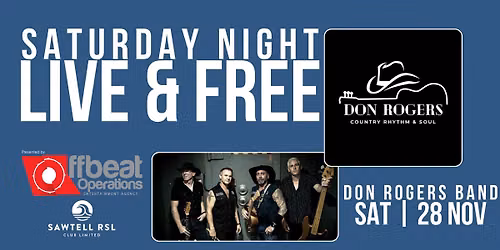 SATURDAY NIGHT | LIVE & FREE - Don Rogers Band