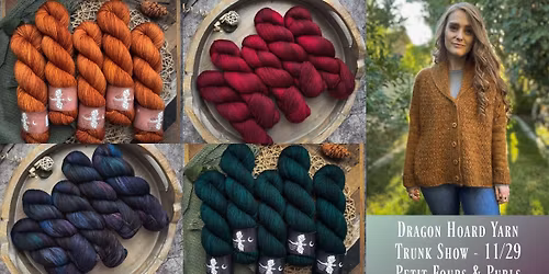 Dragon Hoard Yarn Co. Trunk Show